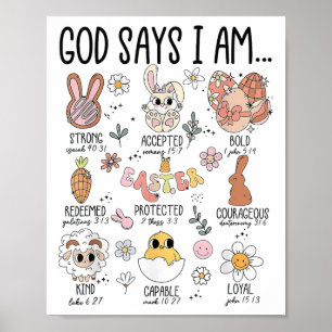 God Says I Am Easter Day Poster