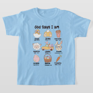 God Says I Am Easter Version Kids' T-shirt