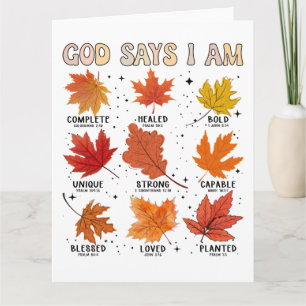 God says I am fall harvest thanksgiving thankful Card