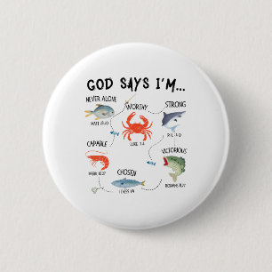 God Says I Am Fishing Christian Fisher Bible Verse 6 Cm Round Badge