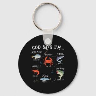 God Says I Am Fishing Christian Fisher Bible Verse Key Ring