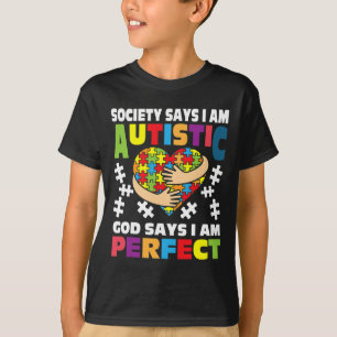 God Says I Am Perfect - Autistic Puzzle Autism Awa T-Shirt