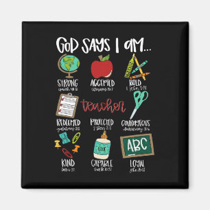 God Says I Am... Teacher First Day Of School Back Magnet