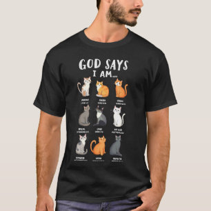 God Says I'm Christian Funny Cats Bible Verse Kitt T-Shirt