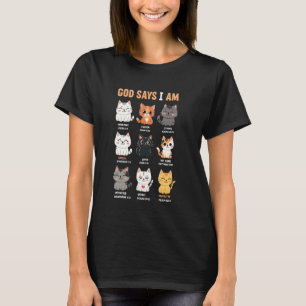 God Says I'm Christian Funny Cats Bible Verse Kitt T-Shirt