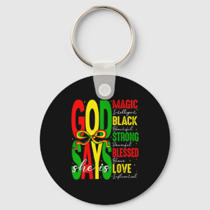 God Says She Is Love Blesses Black History African Key Ring