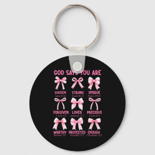 God Says You Are Coquette Pink Bow Christian Bible Key Ring