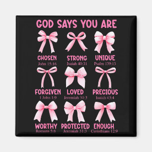 God Says You Are Coquette Pink Bow Christian Bible Magnet