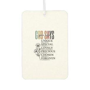God Says You Are Faith Flower Vintage Shirt Design Car Air Freshener