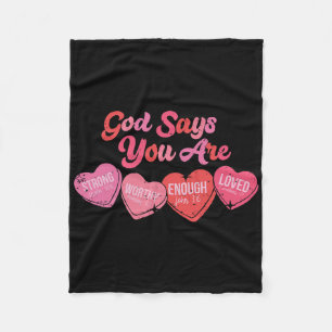 God Says You Are Valentine  Fleece Blanket