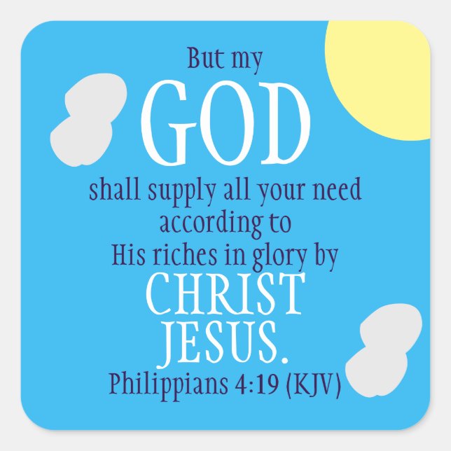 GOD Shall Supply Scripture Summer Weather Square Sticker (Front)