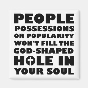 God-Shaped Hole Christian Quotes Sayings Magnet
