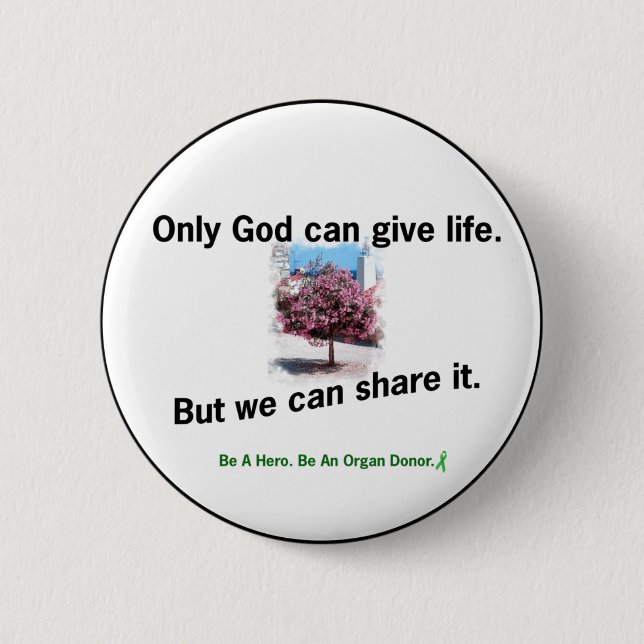 God Sharing Life 6 Cm Round Badge (Front)