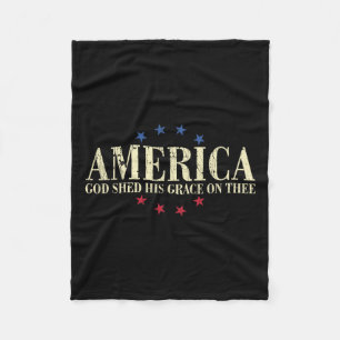 God Shed His Grace On Thee 4th Of July  Fleece Blanket