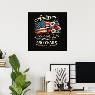 God Shed His Grace On Thee USA 250th Anniversary Poster