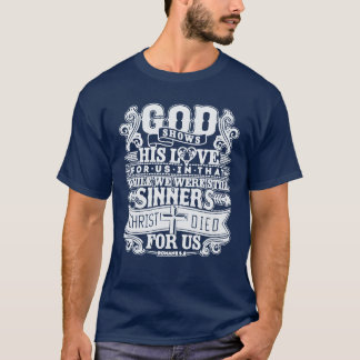 God shows funny T-Shirt