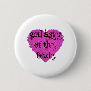 God Sister of the Bride 6 Cm Round Badge