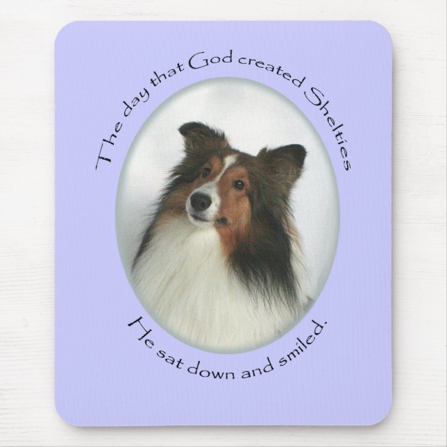 God Smiled Sheltie Mousepad (Front)
