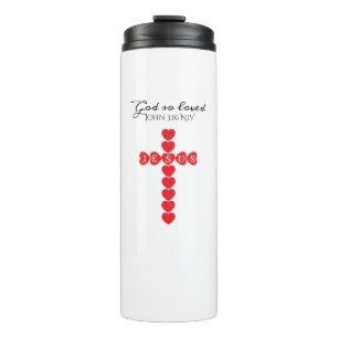 God So Loved the World Red Heart Cross White Thermal Tumbler