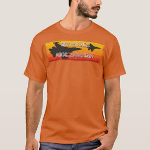 God Speed, Good HuntingFighter Jet Miltary Aircraf T-Shirt