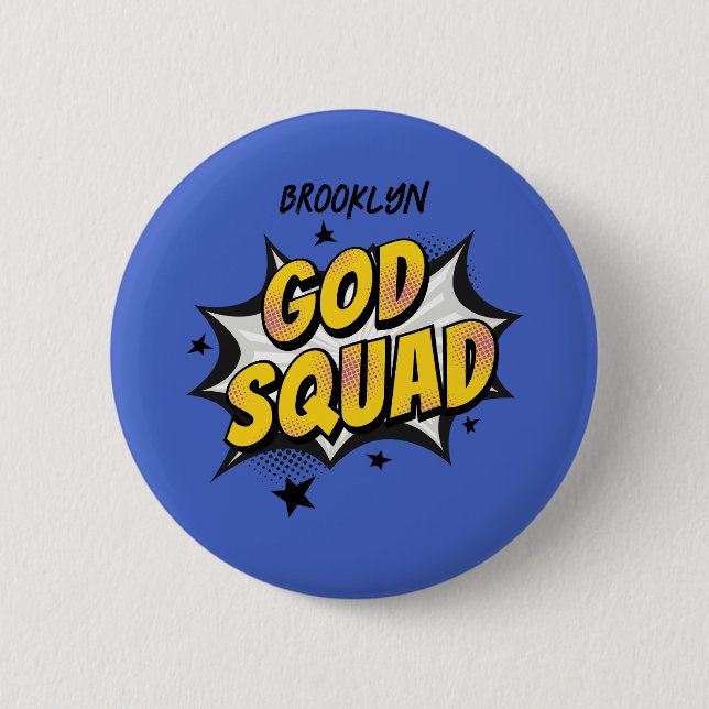 God Squad Christian youth group Sunday school 6 Cm Round Badge (Front)