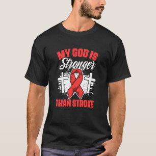 God Stronger Stroke Survivor Red Ribbon Stroke Awa T-Shirt
