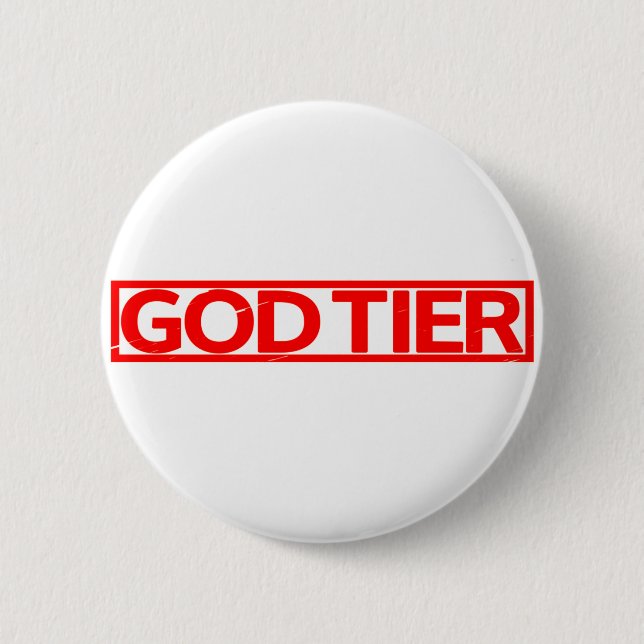 God Tier Stamp 6 Cm Round Badge (Front)