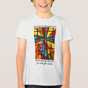 God Turns Broken Pieces Into Masterpieces Give Him Tri-Blend Shirt