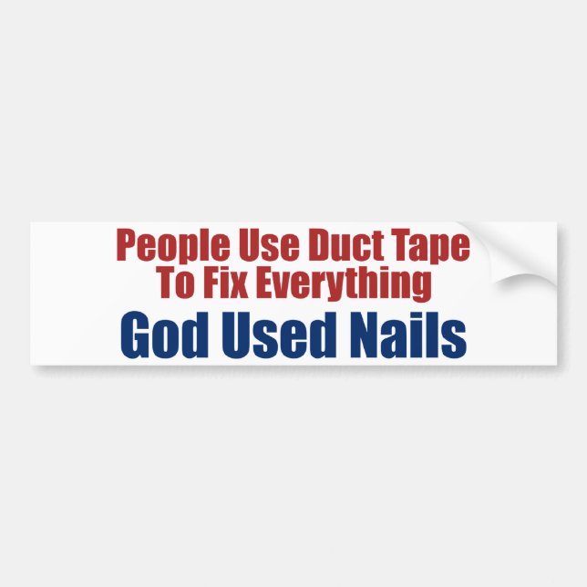 God Used Nails (Christian Bumper Sticker) Sticker (Front)