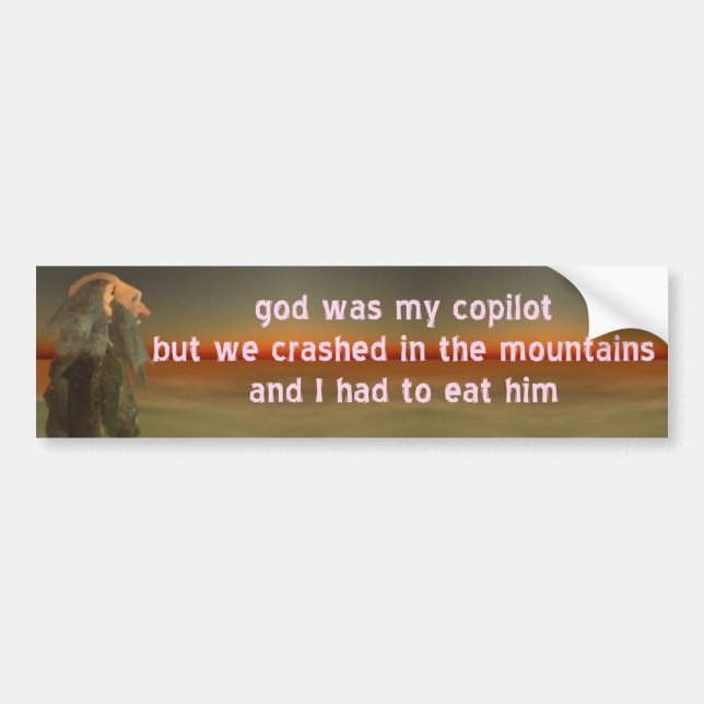 god was my copilot bumper sticker (Front)