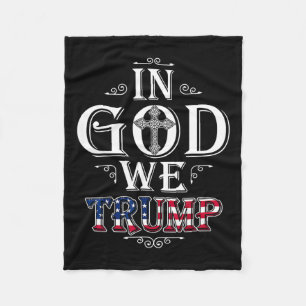 God We Trump 2024 American Flag Patriotic Christia Fleece Blanket