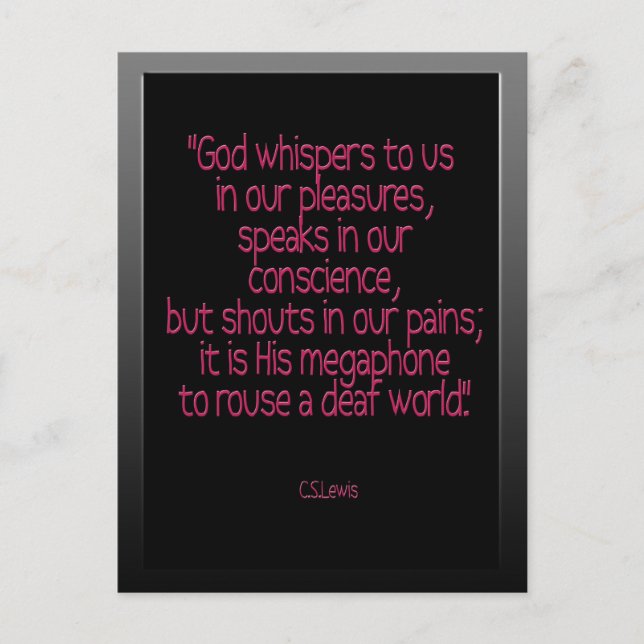 "God whispers to us ...."cs lewis Postcard (Front)