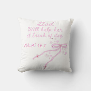 God Will Help Her at Break of Day , Coquette Bow Cushion