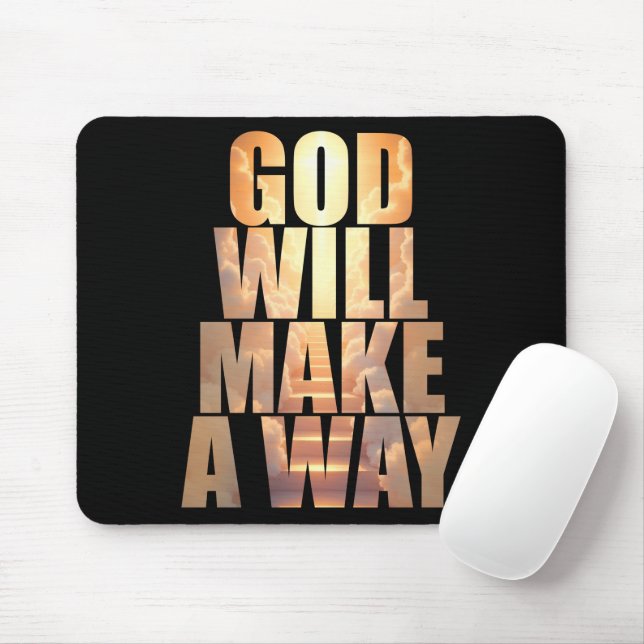 God Will Make A Way Christian Faith  Mouse Pad (With Mouse)