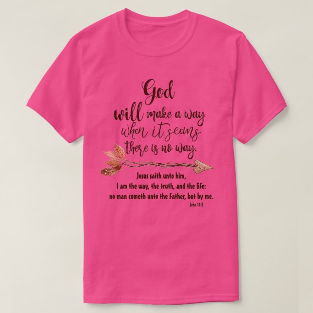 God Will Make a Way Quote with Bible Verse T-Shirt (Design Front)