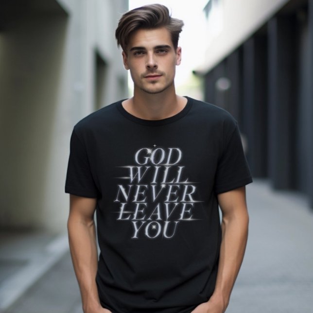 God Will Never Leave You Christian Monogram T-Shirt (Creator Uploaded)