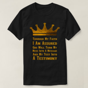 God Will Turn Your Test Into A Testimony T-Shirt