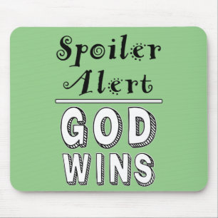 God Wins Mouse Pad