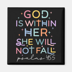 God Within Her Christian Faith Not Fail Believers  Magnet