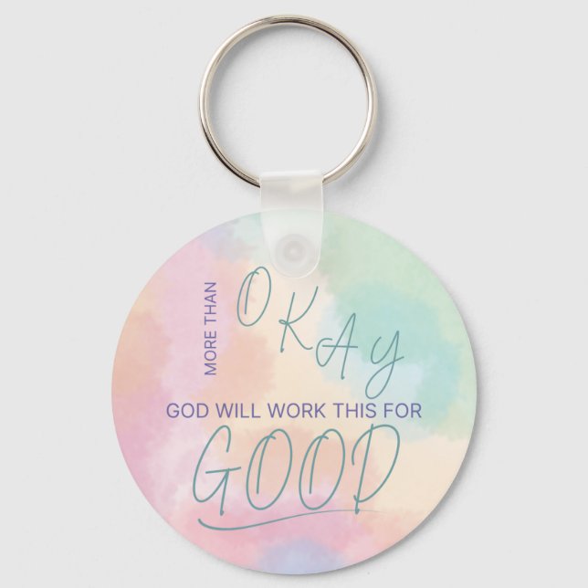 God Works All Things for Good Keychain (Front)