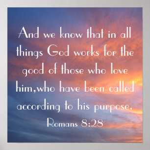 God works for the good bible verse sunrise poster