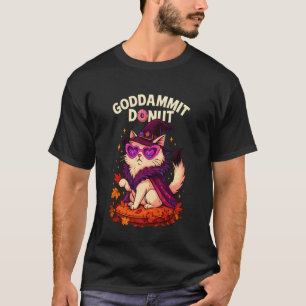 Goddammit Doughnut Witchy Diva Cat Funny Halloween T-Shirt