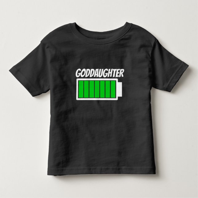 Goddaughter High Battery Power Energy Humour Toddler T-Shirt (Front)