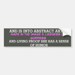 goddess humour bumper sticker