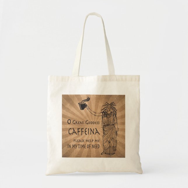 Goddess of Caffeine funny coffee gift Tote Bag (Front)