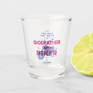 Godfather and biker the man the myth the legend shot glass