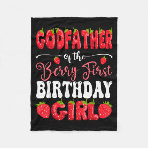 Godfather Of Berry First Birthday Girl Strawberry Fleece Blanket