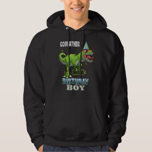Godfather Of The Birthday Boy Rex Dinosaur Birthda Hoodie