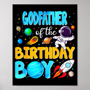 Godfather Of The Birthday Boy Space Astronaut 1st  Poster