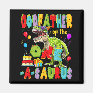 Godfather of The One-A-Saurus 1st Birthday Boy Magnet